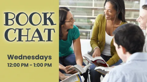 Promotional graphic for 'Book Chat,' featuring the text 'Book Chat Wednesdays 12:00 PM - 1:00 PM.' The image shows a diverse group of people sitting together, smiling, and engaging in a lively discussion while holding open books.