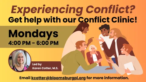 A promotional graphic for a Conflict Clinic event. The background has a gradient of yellow to orange. At the top, bold brown and black text reads: 'Experiencing Conflict? Get help with our Conflict Clinic!' Below, a brown banner displays 'Mondays' in large black text, followed by '4:00 PM – 6:00 PM' in bold black font. To the right, an illustration of a diverse group of six people engaged in an animated argument is shown. In the bottom left, there is a circular photo of Karen Cotter, M.S., with gray hair, w