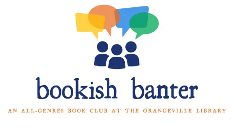 A bright and inviting flyer for "Bookish Banter," an all-genres book club at the Orangeville Public Library. It features three navy-blue silhouettes of people, with colorful speech bubbles above them, suggesting lively conversation.